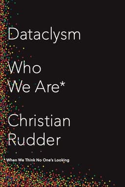 Dataclysm: Who We Are